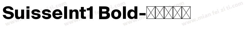 SuisseInt1 Bold字体转换